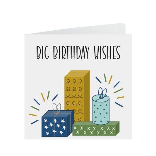 Big Birthday Wishes, Gifts Birthday Card