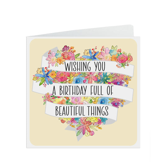 Wishing You a Birthday Full of Beautiful Things, Floral Birthday Card