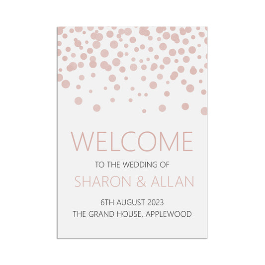 Blush Confetti Welcome To The Wedding Of Sign - 5 Sizes Available