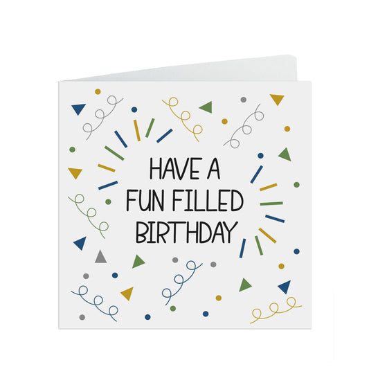 Have A Fun Filled Birthday, Modern Colourful Birthday Card
