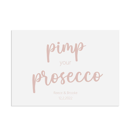  Pimp Your Prosecco, Reception Drinks Rose Gold Effect Wedding Sign, Personalised A5, A4, Or A3 by PMPRINTED 
