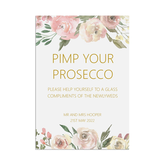  Pimp Your Prosecco Wedding Sign, Personalised Blush Floral A5, A4 Or A3 Sign by PMPRINTED 