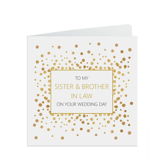  Sister And Brother In Law On Your Wedding Day Card, Gold Effect Confetti 6x6 Inches With A White Envelope by PMPRINTED 