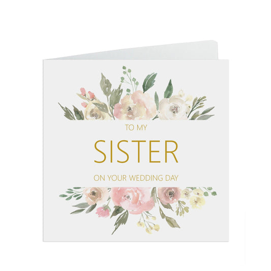  Sister On Your Wedding Day Card, Blush Floral 6x6 Inches With A White Envelope by PMPRINTED 