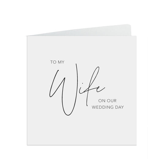  Wife On Our Wedding Day Card, Elegant Black & White Design, 6x6 Inches In Size With A White Envelope. by PMPRINTED 