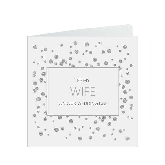  Wife On Our Wedding Day Card, Silver Effect 6x6 Inches With A White Envelope by PMPRINTED 