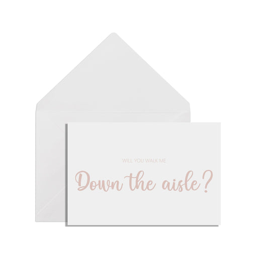  Will You Walk Me Down The Aisle? A6 Rose Gold Effect Proposal Card With White Envelope by PMPRINTED 